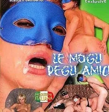 Le Mogli Degli Amici Porno Streaming