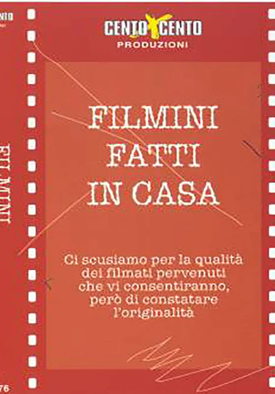 Filmini fatti in casa 3