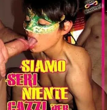 Siamo seri, niente cazzi per la testa