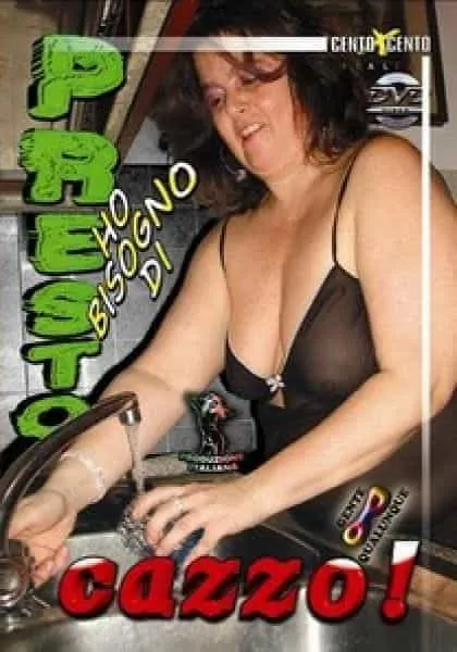 Presto ho Bisogno di Cazzo