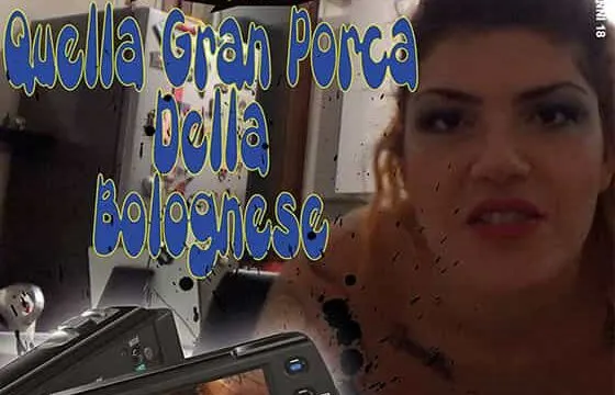 Quella gran porca della bolognese