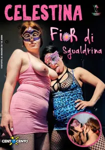 Celestina FIOR di Sgualdrina Cento X Cento Streaming : Luisa Bentivenga NAZIONALE ci fa un regalone Celestina FIOR di Sgualdrina Cento X Cento Streaming : Luisa Bentivenga NAZIONALE ci fa un regalone