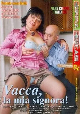 Vacca la mia Signora