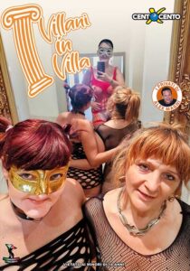 Villani in Villa Cento X Cento Streaming :  3 sconosciuti 2 maiale, una troia a fare le riprese