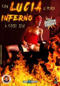 Con Lucia è puro inferno e così sia Cento X Cento Streaming : Oggi dalla ninfomane di Prato