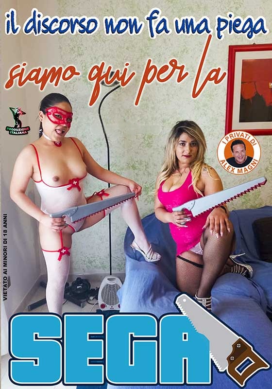 Il discorso non fa una piega, siamo qui per la sega